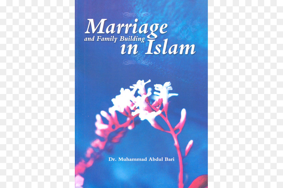 การแต่งงานและครอบครัวอยู่ในตึก Islam，นำทางที่จะเลิกทำตัวเป็นพ่อแม่อยู่ใน Islam ยายามจะแก้ไขช่วงเวลาแห่งวัยรุ่นอีกครั้ PNG