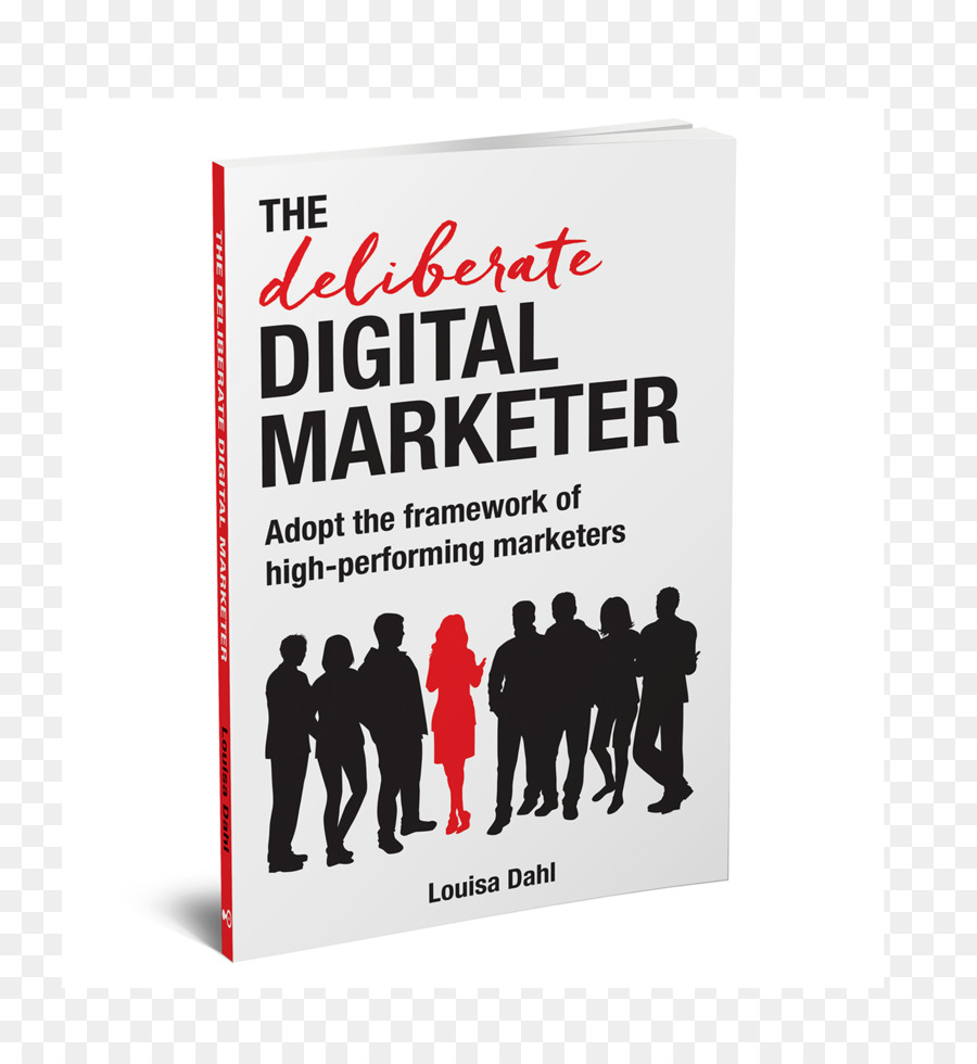 Deliberate ดิจิตอล Marketer รับเลี้ยงดูที่ส่วนเฟรมเวิร์กของ Highperforming Marketers，การตลาด PNG