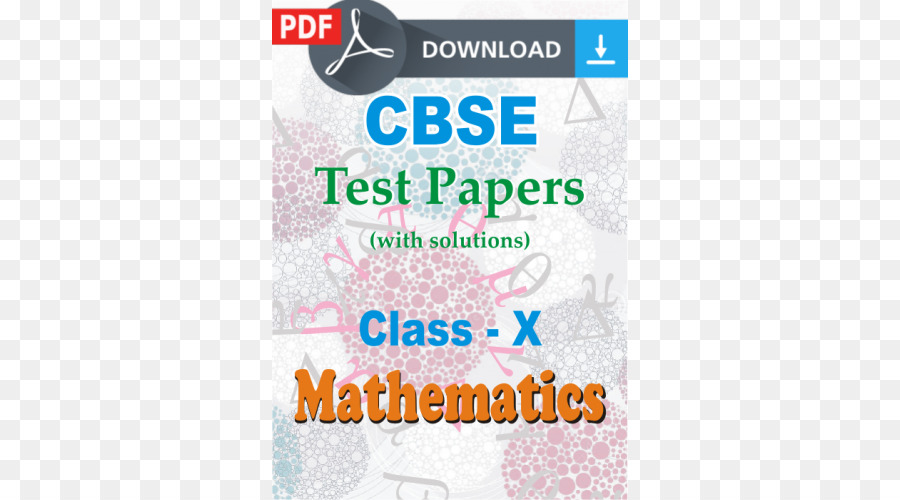 เซ็นทรัลณะกรรมการสำรองที่การศึกษา，Cbse งตรวจสอบชั้นเรียน 102018 คณิตศาสตร์ PNG