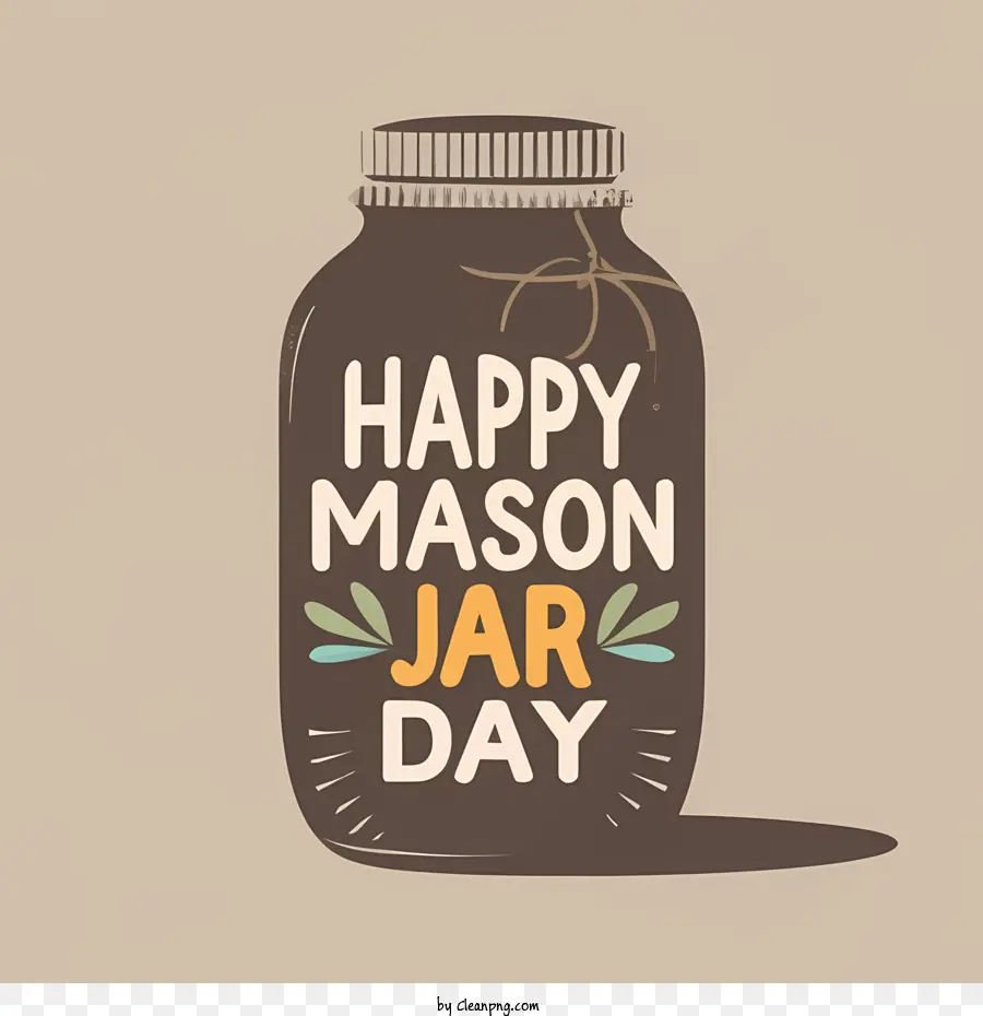 วันโถก่ออิฐแห่งชาติ，สุขสันต์วัน Mason Jar PNG